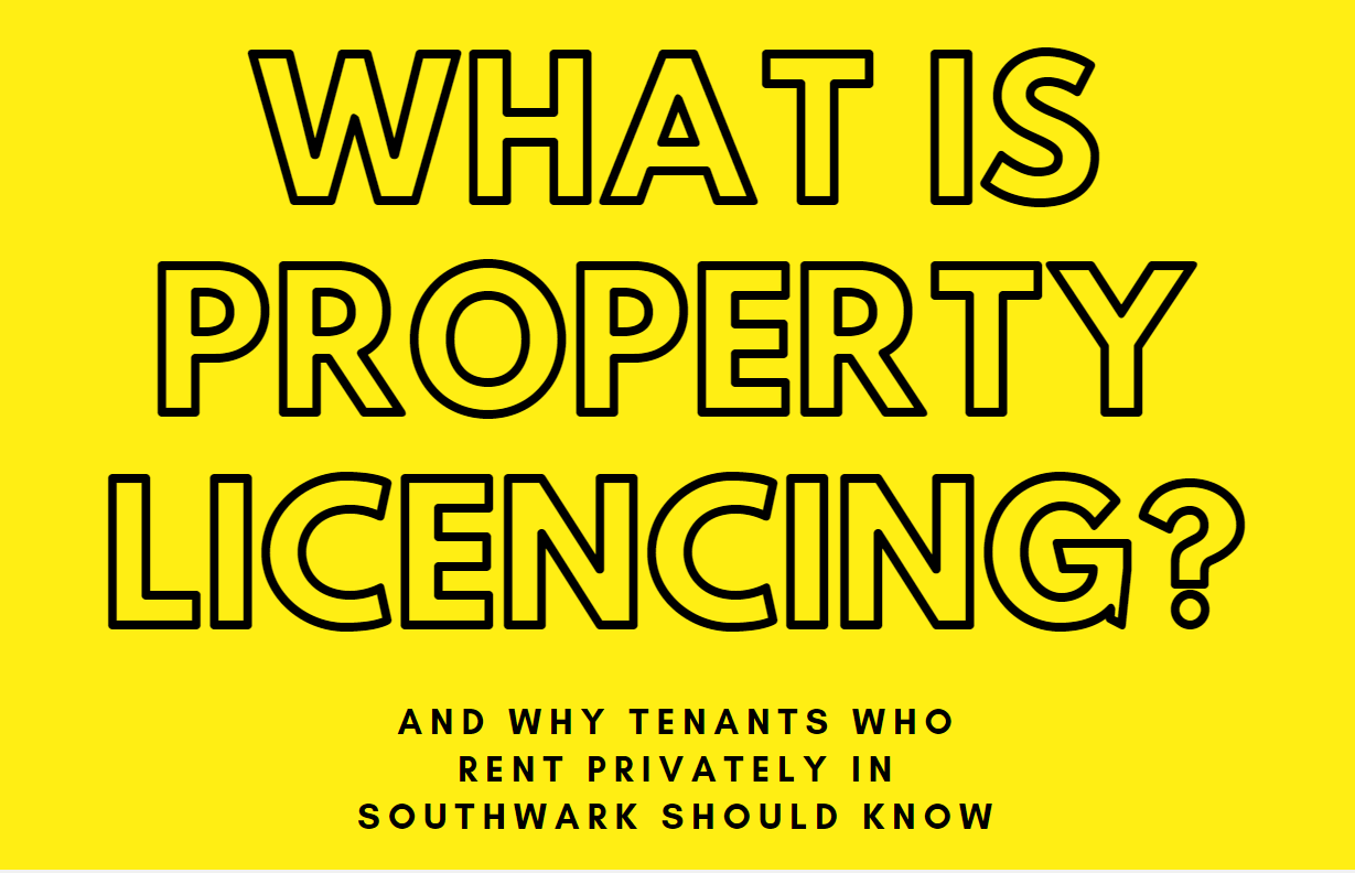 What is property Licencing? Awareness campaign for Southwark's private renters