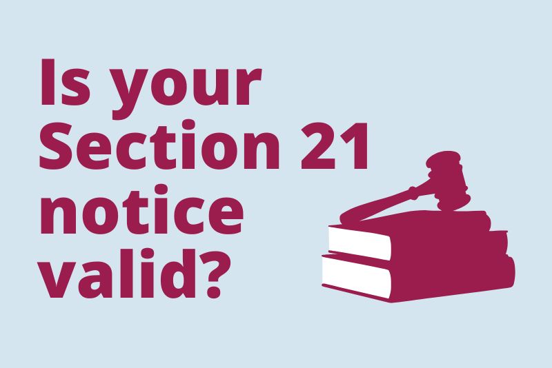 Is your S21 notice valid?